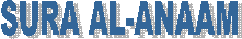  SURA AL-ANAAM 