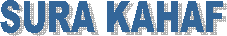  SURA KAHAF