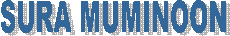  SURA MUMINOON
