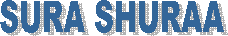  SURA SHURAA